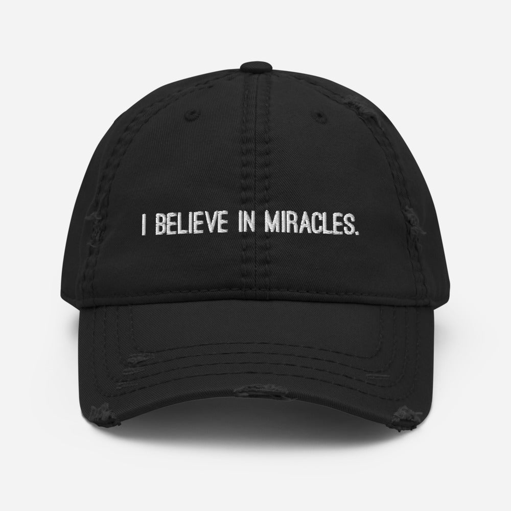 I Believe in Miracles Distressed Hat