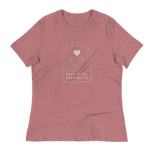 Load image into Gallery viewer, Play with Possibility Women&#39;s Relaxed T-Shirt
