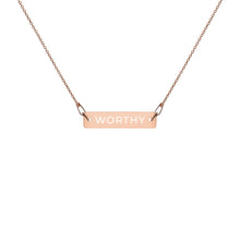 Load image into Gallery viewer, WORTHY Engraved Bar Chain Necklace
