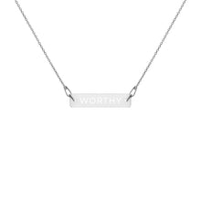 Load image into Gallery viewer, WORTHY Engraved Bar Chain Necklace
